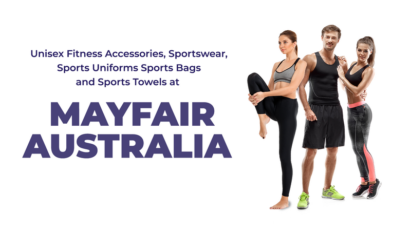 Unisex Fitness Accessories, Sportswear, Sports Uniforms Sports Bags and Sports Towels at Mayfair Australia