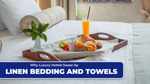 Why Luxury Hotels Swear by Our Hospitality towels and linens