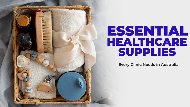 Essential Healthcare Supplies for Medical Clinics, Hospitality and Healthcare Centres in Australia